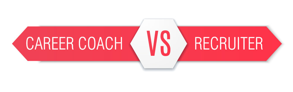 Career Coach Vs Recruiter: What you need to know!