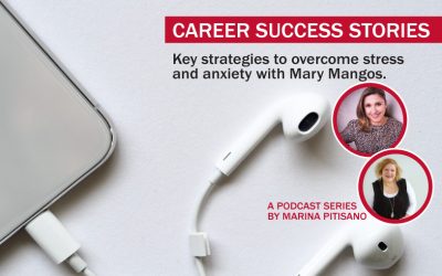 Podcast Ep 4: Key Strategies to Overcome Stress and Anxiety with Mary Mangos