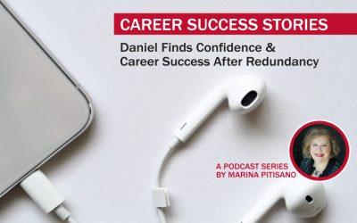 Podcast Ep35: Daniel Finds Confidence and Career Success After Redundancy